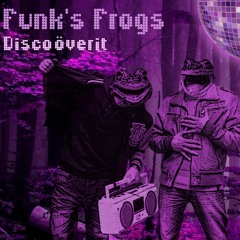Funks Frogs - Discoöverit