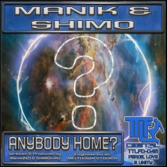 Manik & Shimo - Anybody Home