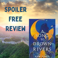 16. A Song To Drown Rivers (Book Review)