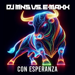DJMNS vs. E-MaxX - Con Esperanza (Extended Mix)
