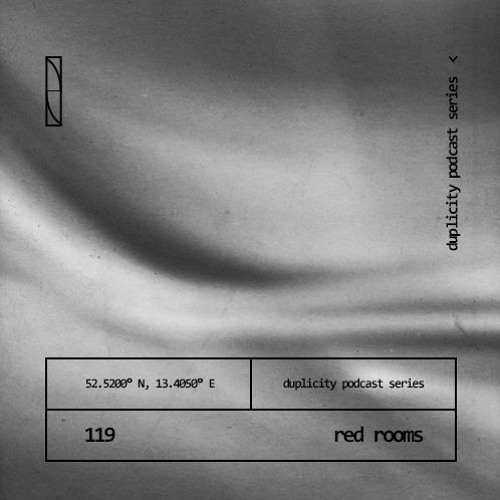 Duplicity 119 | Red Rooms