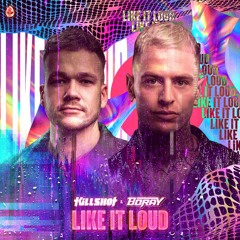 Killshot & Boray – Like It Loud (Acid Reign)
