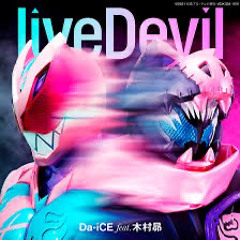 secondarchive – liveDevil (full ver.) - Kamen Rider Revice (Fan Made) (Eng cover)
