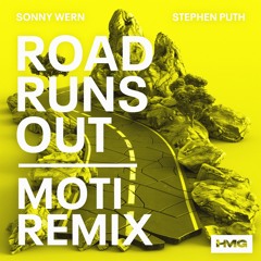Sonny Wern, Stephen Puth - Road Runs Out (MOTi Remix)