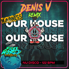 Our house (Denis.V Extended Remix)