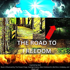 The Road To Freedom