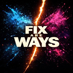 Fix are ways