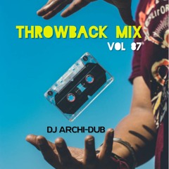 #TBT THROWBACK MIX | VOL 87 | 90's & 00's Hip Hop, Latin, Dancehalll |Instagram @Dj_Archi-Dub