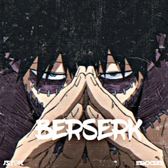 BERSERK (w/ ESKXSES)