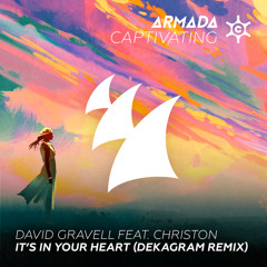 It's In Your Heart (Dekagram Remix) [feat. CHRISTON]