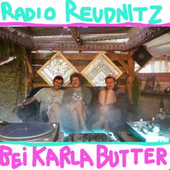 Radio Reudnitz bei Karla Butter 2018 (Part III)