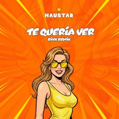 Neton Vega, Aleman - Te Queria Ver (Rixx Remix)