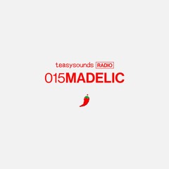 TeasySounds Mix 015 - Madelic