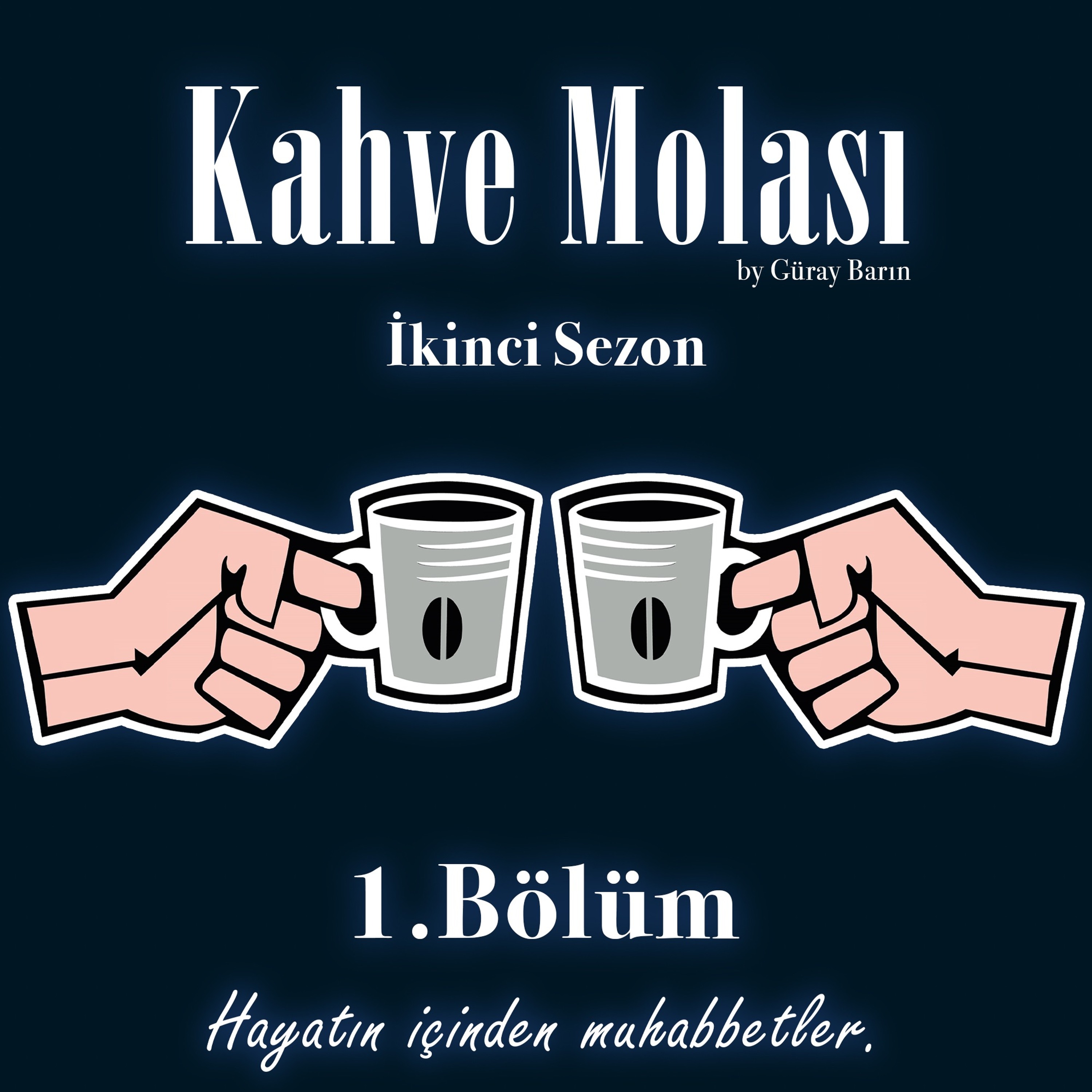 Kahve Molası - S:2 Birinci Bölüm episode artwork