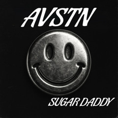 Sugar Daddy - AVSTN (FREE DOWNLOAD)