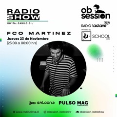 Fco Martinez @ OBESESSION_RADIOSHOW (Jueves 23 Noviembr)