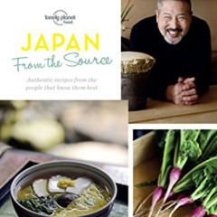 [Read] EBOOK 📌 From the Source - Japan (Lonely Planet) by  Lonely Planet Food,Tienlo