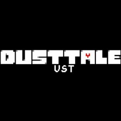Dusttale UST (COMPLETED)