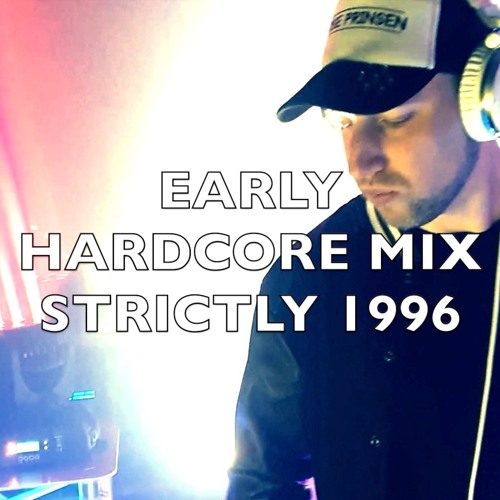 Early Hardcore | Strictly 1996 | Mix 331
