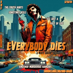 Everybody Dies