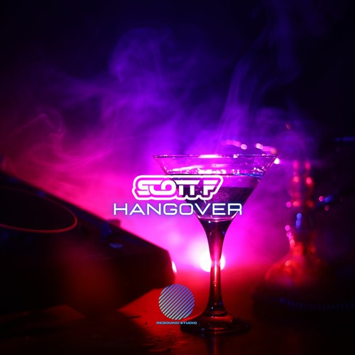 Scott F - Hangover [sample]