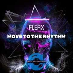 Fleax - Move To The Rhythm NM