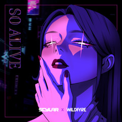 STYLAR x WILDFYRE - SO ALIVE (Radio Edit) ** FREE RELEASE **