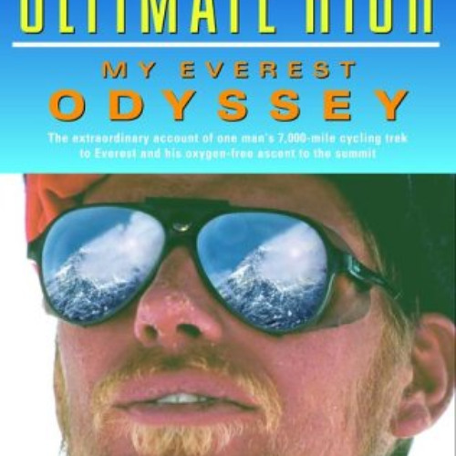 Access KINDLE 📁 Ultimate High: My Everest Odyssey by  Goran Kropp &  David Lagercran