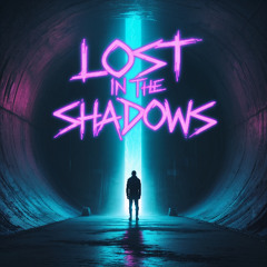 Lost in the Shadows - Feat. Sara