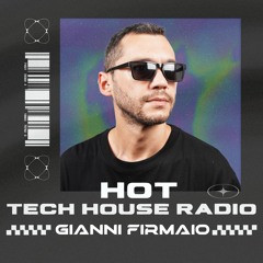 Gianni Firmaio - Hot Tech House Radio Mix