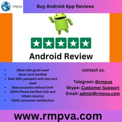 Buy Android App Reviews  Rmpva
