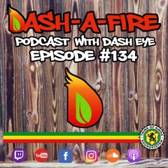 EP #134 HOSTED BY DASH EYE-REGGAE & VEGAN LIFESTYLE