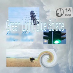 [e.i. mix series] owho - green light, blue solace