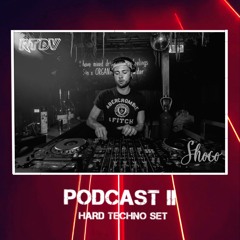 RTDV PODCAST II (Hard Techno)