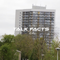DF talk facts