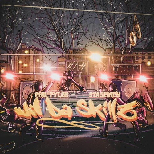 WIT DA SKILLZ (album snippets)