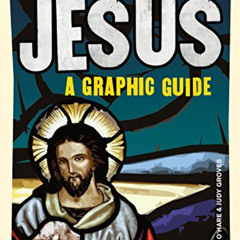 [DOWNLOAD] EBOOK 📨 Introducing Jesus: A Graphic Guide (Graphic Guides) by  Anthony O