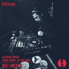 as usual music w/ Bee Lincoln - 10.05.24