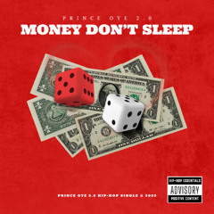 Money Don’t Sleep