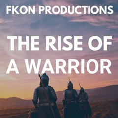 RISE OF A WARROIR