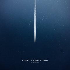 eight twenty two