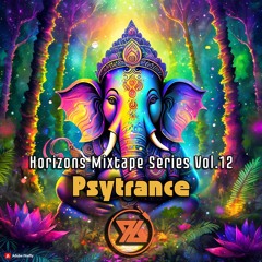 Horizons Mixtape Series Vol.12 | Psytrance