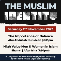 The Importance of Balance - Abu Abdullah Nurudeen