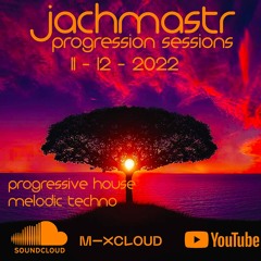 Progressive House Mix Jachmastr Progression Sessions 11 12 2022