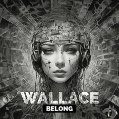 Wallace - Belong (Snippet)