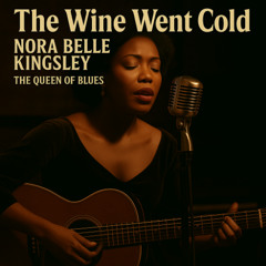 The Wine Went Cold