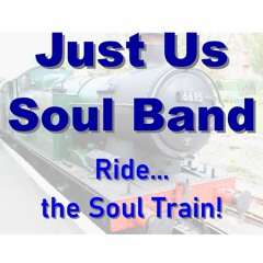 Just Us Soul Band  -  Soul Train