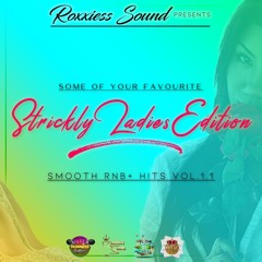 SOME OF YOUR FAV " SLE " SMOOTH RNB + HITS TILL 2020 VOL 1.2