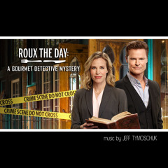 Stream jefftymoschuk Listen to Roux The Day A Gourmet Detective Mystery playlist online for free on SoundCloud