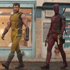 425 - Deadpool & Wolverine